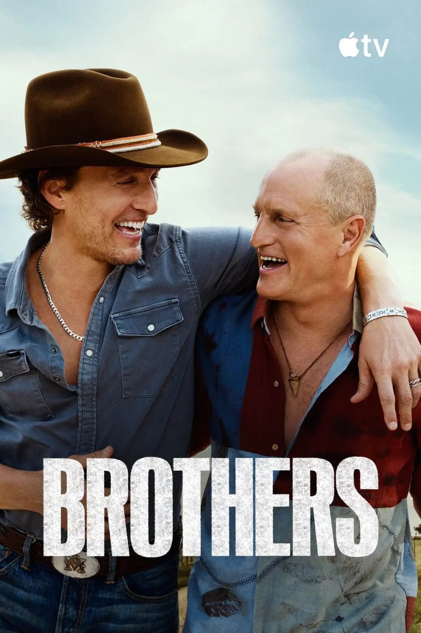 无间兄弟情 Brothers (2026) 第1-2集【2160p.ATVP.WEB-DL.DDP5.1.Atmos.DV.HDR.H.265 内封简繁英多国字幕 马修·麦康纳/伍迪·哈里森】 - 夸克网盘 资源封面图