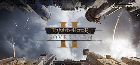 736820 Knights of Honor II：Sovereign Build.25748775 - 夸克网盘 资源封面图